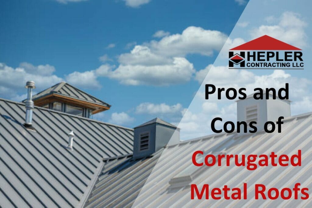 Corrugated Metal Roofs
