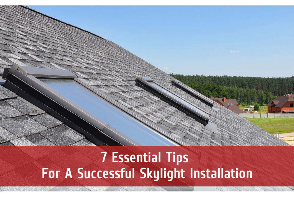 Tips for installing a skylight on a home
