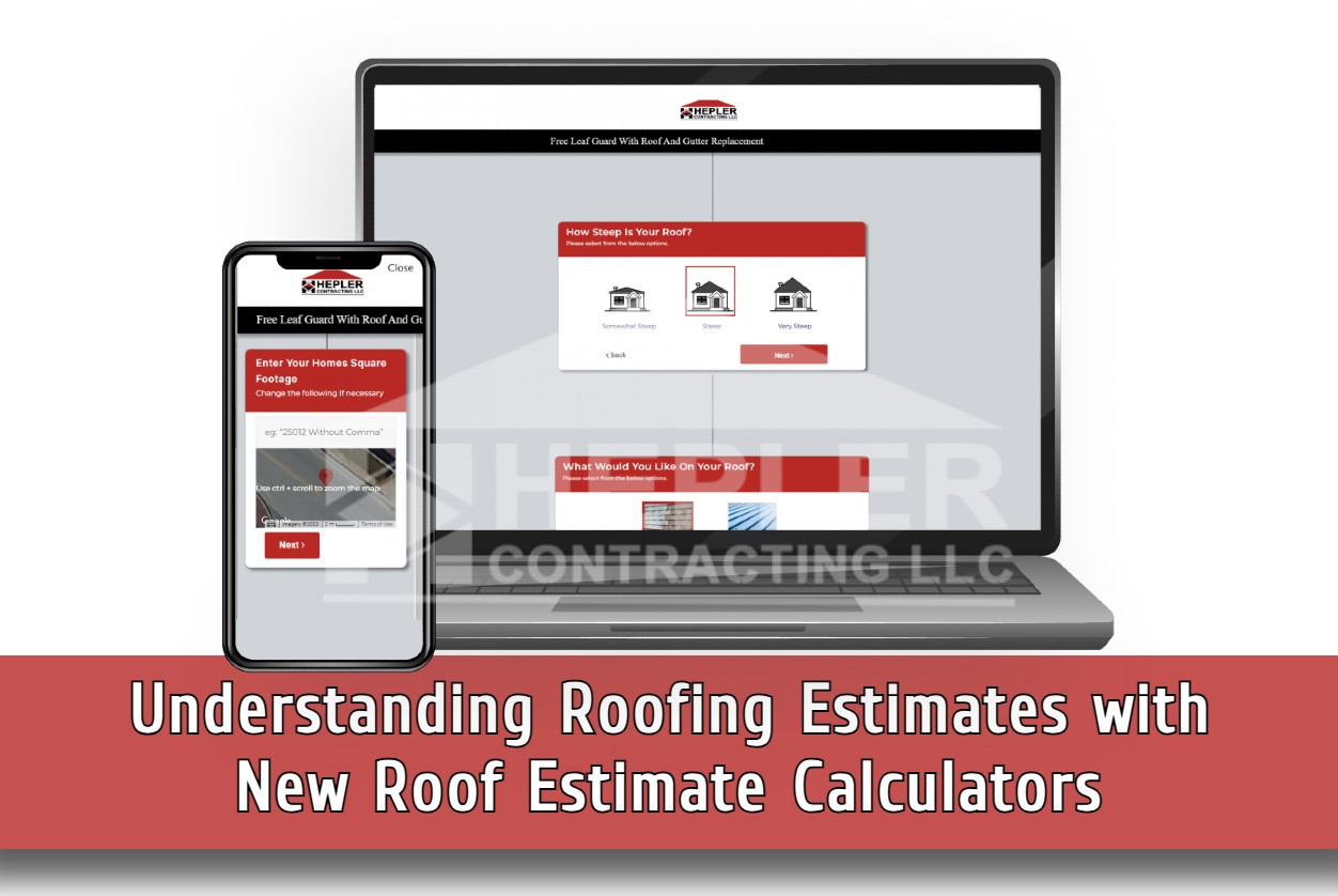 Understanding Roofing Estimates with New Roof Estimate Calculators