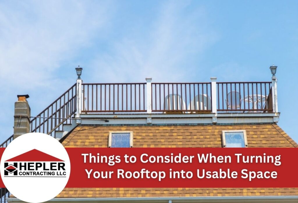 Things to consider when turning your rooftop into usable space