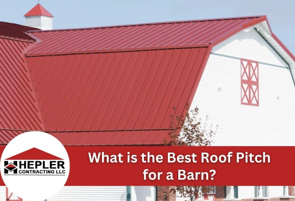 What is the Best Roof Pitch for a Barn