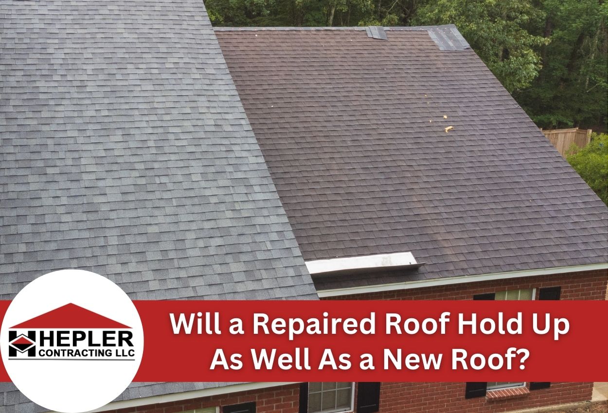Will a Repaired Roof Hold Up As Well As a New Roof?