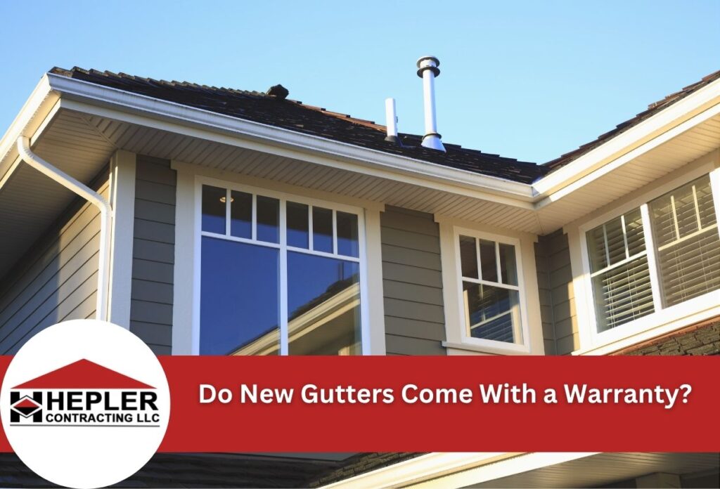 Do New Gutters Come With a Warranty?