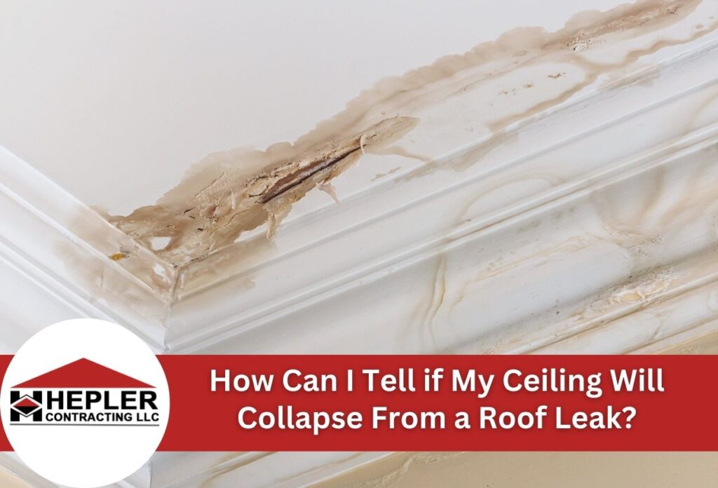 How Can I Tell if My Ceiling Will Collapse From a Roof Leak?