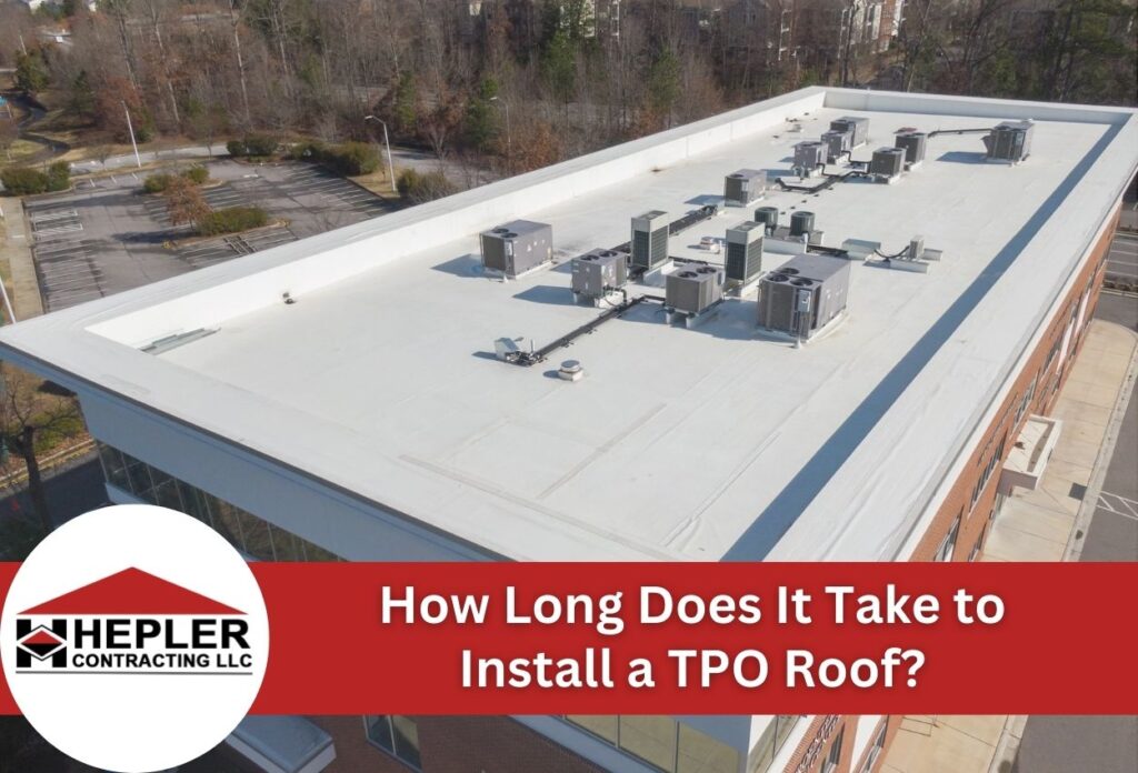 How Long Does It Take to Install a TPO Roof?